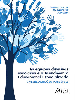 cover image of As Equipes Diretivas Escolares e o Atendimento Educacional Especializado
